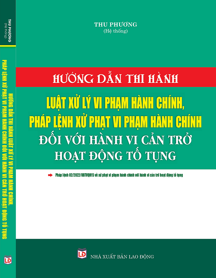 Sách Hướng Dẫn Thi Hành Luật Xử Lý Vi Phạm Hành Chính, Pháp Lệnh Xử Phạt Vi Phạm Hành Chính Đối Với Hành Vi Cản Trở Hoạt Động Tố Tụng