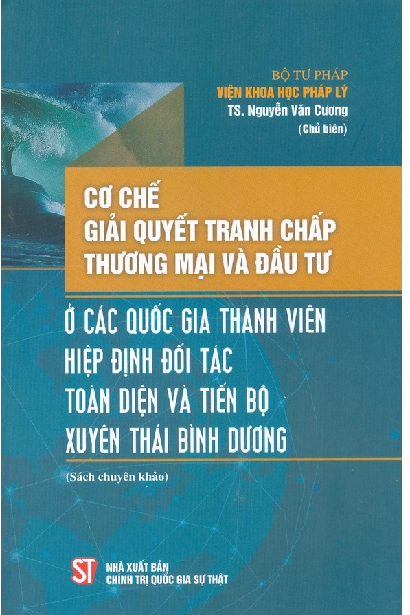 Cơ chế giải quyết tranh chấp thương mại và đầu tư ở các quốc gia thành viên hiệp định đối tác toàn diện