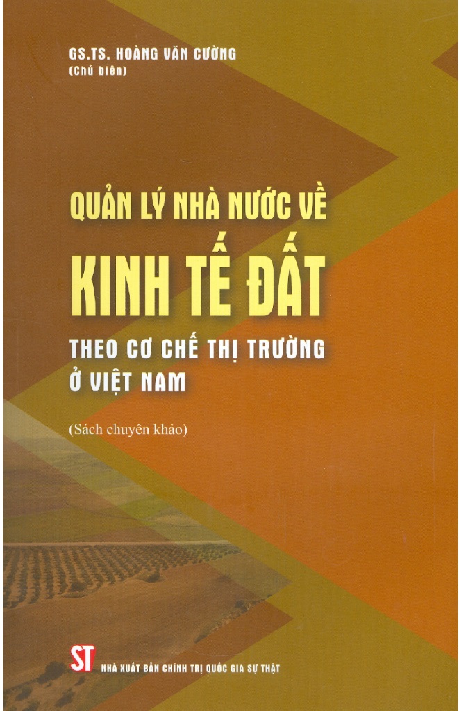 Quản Lý Nhà Nước Về Kinh Tế Đất Theo Cơ Chế Thị Trường Ở Việt Nam