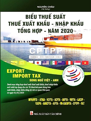 Sách Biểu Thuế XNK 2020 Song Ngữ Việt - Anh (NXB Tài Chính)