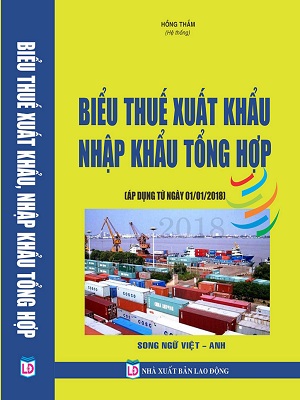 Sách Biểu Thuế Xuất Nhập Khẩu 2018 Song Ngữ Việt - Anh