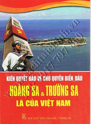 Sách Kiên quyết bảo vệ chủ quyền biển, đảo - Hoàng Sa và Trường Sa là của Việt Nam
