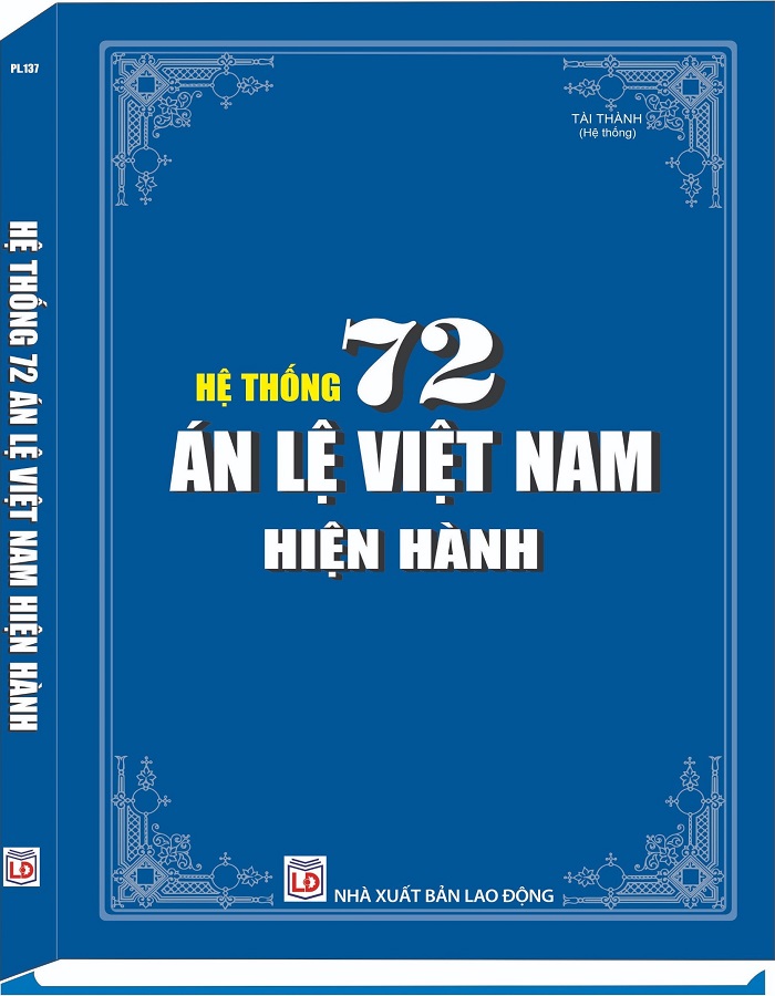 Sách Tuyển Tập 72 Án Lệ Việt Nam Hiện Hành