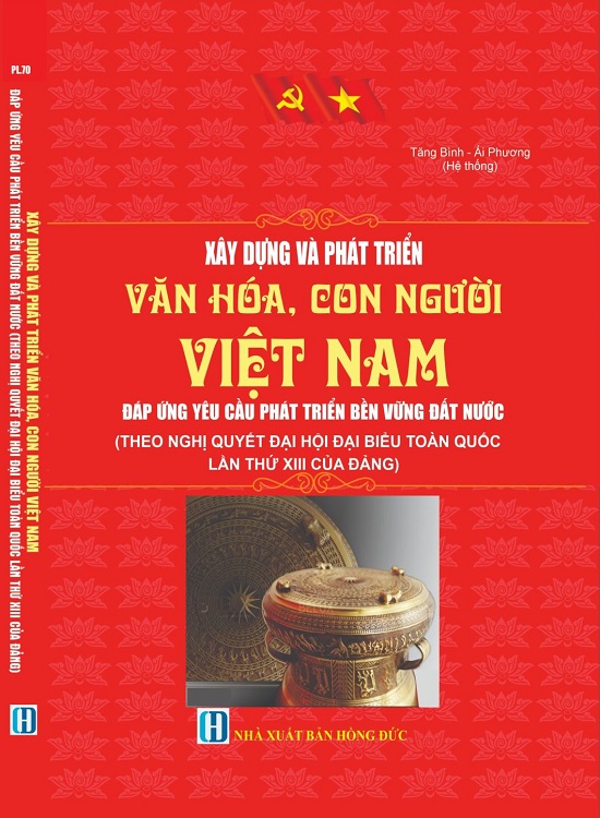 Sách Xây Dựng Và Phát Triển Văn Hóa, Con Người Việt Nam Đáp Ứng Yêu Cầu Phát Triển Bền Vững Đất Nước