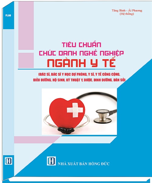 TIÊU CHUẨN CHỨC DANH NGHỀ NGHIỆP NGÀNH Y TẾ